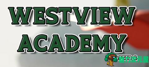 【安卓/PC/SLG/汉化版/3.6G】西景学院(Westview Academy) ver0.4.2 汉化版 PC+安卓 动态SLG游戏 3.6G-魅力次元屋